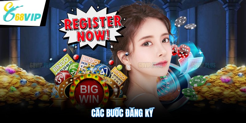 Các bước đăng ký