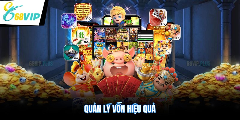 Quản lý vốn hiệu quả