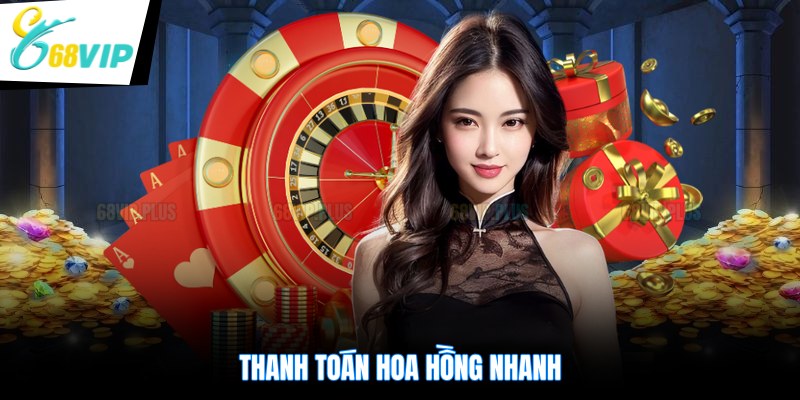Thanh toán hoa hồng nhanh